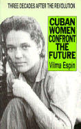 Cuban Women Confront the Future