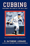 Cubbing: Featuring the Curse of the Billy Goat