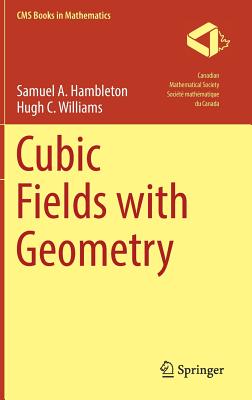 Cubic Fields with Geometry - Hambleton, Samuel A, and Williams, Hugh C