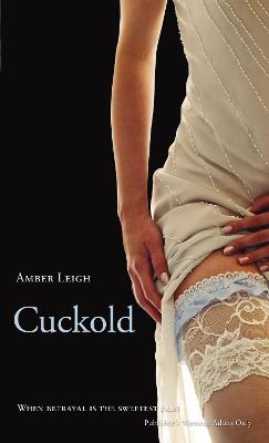Cuckold - Leigh, Amber