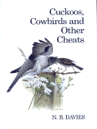 Cuckoos, Cowbirds and Other Cheats