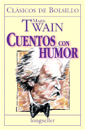 Cuentos Con Humor - Twain, Mark