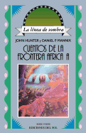 Cuentos de la Frontera Africana