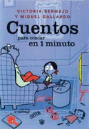 Cuentos Para Contar En 1 Minuto - RBA Libros, and Bermejo, Victoria
