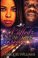 Cuffed by a New York Gangsta