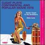 Cugat Plays Continental and Popular Movie Hits