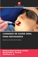 Cuidados de Sa�de Oral Para Refugiados