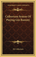 Culbertson System of Playing Gin Rummy