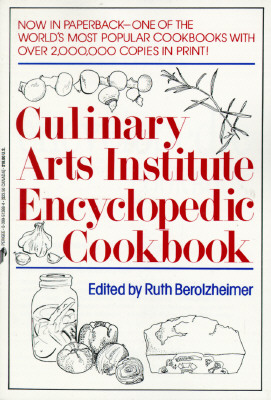 Culinary Arts Institute Encyclopedic Cookbook - Berolzheimer, Ruth (Editor)