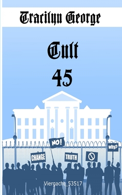 Cult 45 - George, Tracilyn