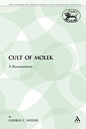 Cult of Molek: A Reassessment