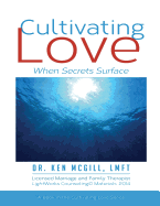 Cultivating Love: When Secrets Surface