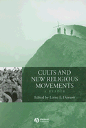 Cults and New Religious Movements: A Reader