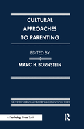 Cultural Approaches to Parenting