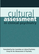 Cultural Assessment in Clinical Psychiatry