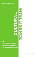 Cultural Intelligence: The Competitive Edge for Leaders Crossing Boundaries