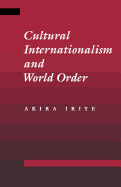 Cultural Internationalism and World Order