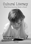 Cultural Literacy: What Every American Needs to Know