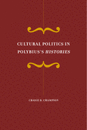 Cultural Politics in Polybius's Histories: Volume 41