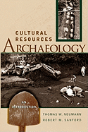 Cultural Resources Archaeology: An Introduction