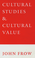 Cultural Studies and Cultural Value