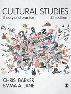 Cultural Studies: Theory and Practice