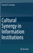 Cultural Synergy in Information Institutions