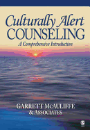 Culturally Alert Counseling: A Comprehensive Introduction