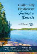 Culturally Proficient Inclusive Schools: All Means ALL!