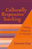 Culturally Responsive Teaching: Theory, Research, and Practice