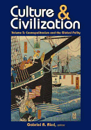 Culture and Civilization: Cosmopolitanism and the Global Polity