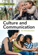 Culture and Communication: An Introduction