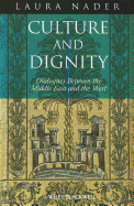 Culture and Dignity: Dialogues Between the Middle East and the West
