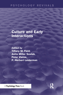 Culture and Early Interactions (Psychology Revivals)
