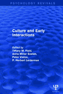 Culture and Early Interactions