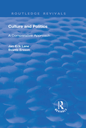 Culture and Politics: A Comparative Approach: A Comparative Approach