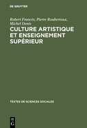 Culture artistique et enseignement sup?rieur