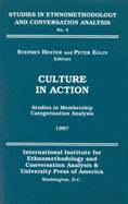 Culture in Action: Studies in Membership Categorization Analysis