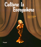 Culture is Everywhere