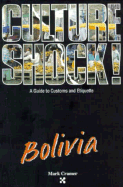 Culture Shock! Bolivia