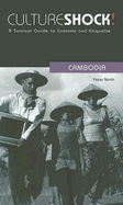 Culture Shock! Cambodia: A Survival Guide to Customs and Etiquette