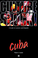 Culture Shock! Cuba