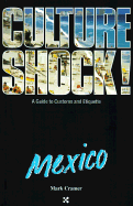 Culture Shock! Mexico