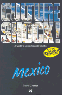 Culture Shock! Mexico - Cramer, Mark