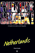 Culture Shock! Netherlands