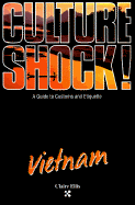 Culture Shock! Vietnam