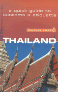 Culture Smart! Thailand: A Quick Guide to Customs and Etiquette