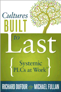 Cultures Built to Last: Systemic Plcs at Work TM