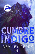 Cumbre ?ndigo / Indigo Ridge