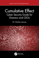 Cumulative Effect: Cyber Security Guide for Directors and Ceos